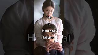 Top 5 Historical Kdrama shorts kdrama [upl. by Leasa]