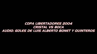 SPORTING CRISTAL VS BOCA JUNIORS COPA LIBERTADORES 2004 [upl. by Elcarim]