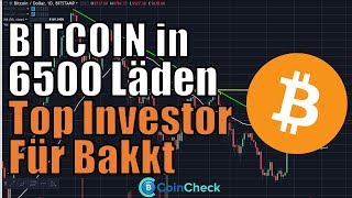 Bitcoin im Februar in 6500 Tabakläden Berühmter Investor für Bakkt Krypto News [upl. by Ttenneb419]