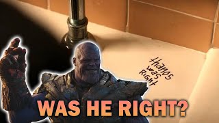 THANOS WAS RIGHT [upl. by Ettevram]