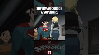 Superman conoce a Supergirl  myadventureswithsuperman  From Comics [upl. by Eus]