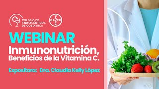 Webinar Inmunonutrición Beneficios de la Vitamina C [upl. by Enelrac]