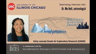 Interviews with seismologists—Dr Mo Holt seismologist Univ of Illinois Chicago [upl. by Hareehat]