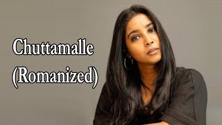 Anirudh Ravichander amp Shilpa Rao – Chuttamalle Romanized Ft Shilpa Rao Lyrics [upl. by Fen]