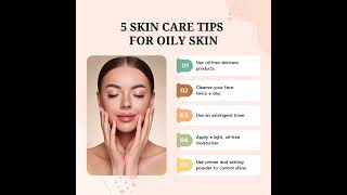 Skin Care Tips for Oily Skin [upl. by O'Toole]