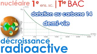 Décroissance radioactive demivie datation carbone 14 CoursExo corrigé 1e Contrôle Continu Tle BAC [upl. by Sudderth706]