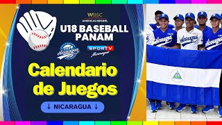 CALENDARIO DE JUEGOS Selección Nacional de Béisbol de Nicaragua PANAMERICANO U18 2024 [upl. by Sivet512]