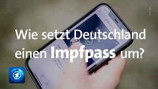 Voraussetzungen für digitalen Impfpass in Deutschland noch nicht da [upl. by Lemej]