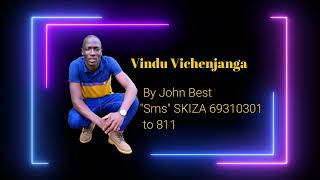 Muyesu Vindu Vichenjanga By John Best SMS SKIZA 69310301 TO 811 [upl. by Dorella]