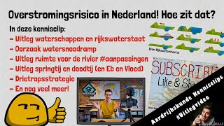 Overstromingsrisico in Nederland Hoe zit dat  Thema leefomgeving  Examentraining HAVO amp VWO [upl. by Enitsugua420]