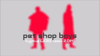 Pet Shop Boys  Fugitive JCRZ Remix 2014 [upl. by Kurtzig530]