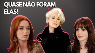 As atrizes QUASE ficaram de fora de quotO Diabo Veste Pradaquot l Cinema l VIX Icons [upl. by Einehpets]