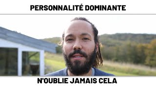 Personnalité dominante noublie jamais cela Vidéo courte [upl. by Yand]