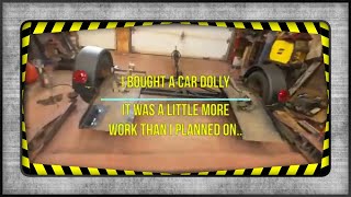 I Bought a Well Used Car Dolly [upl. by Auginahs]