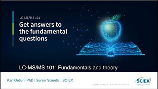 Mastering LCMSMS Essential Fundamentals and Theory with SCIEX LCMSMS 101 [upl. by Innavoeg]