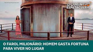 Homem gasta R 1 milhão para viver em farol marítimo  Domingo Espetacular [upl. by Zusman]