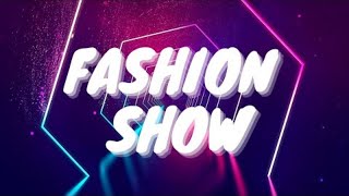 BEST FASHION SHOW MUSIC BACKGROUND [upl. by Anastasia505]