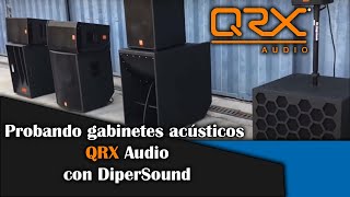 Probando gabinetes acústicos QRX Audio con DiperSound promocion de junio 2020 por Redpack [upl. by Ermengarde]