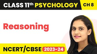 Reasoning  Thinking  Class 11 Psychology Chapter 8 [upl. by Katina]