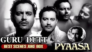 Best Scenes of Guru Dutt  Pyaasa [upl. by Aundrea]