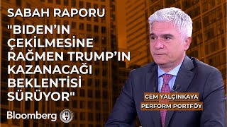 Sabah Raporu  quotBiden’ın Çekilmesine Rağmen Trump’ın Kazanacağı Beklentisi Sürüyorquot  22 Temmuz 2024 [upl. by Yenaffit]