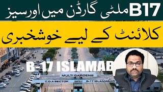 Multi Gardens B17 Islamabad 2024  Latest Development and Construction in B17 [upl. by Nirak]