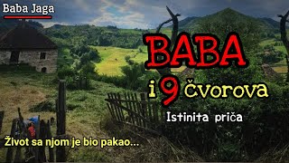 BABA i 9 Čvorova  crna magija ISTINITA PRIČA baba jaga ispovest Zivot sam tom ženom je pakao [upl. by Heid]