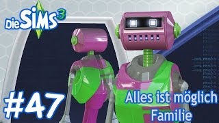 Die Sims 3  Alles ist möglich Familie 47 Der verrückte rosa Plumbot  Die Sims 3 Lets Play [upl. by Ynotna]