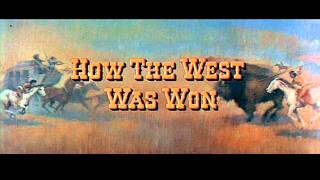 Main Title  How the West Was Won 1962  Alfred Newman [upl. by Greysun]