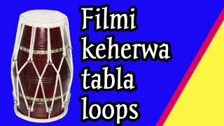 filmi keherwa tabla loops  bhajani kehrava taal loop  keherwa variation tabla  bhojpuri Loops [upl. by Nomaj]