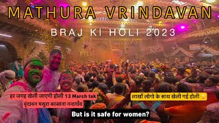 MATHURA VRINDAVAN HOLI 2023 BRAJ KI HOLI 2023 BARSANA VRINDAVAN MATHURA [upl. by Nnylamme]