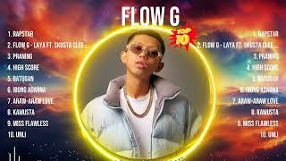 Flow G 2024 Greatest Hits  Flow G Songs  Flow G Top Songs [upl. by Consalve770]