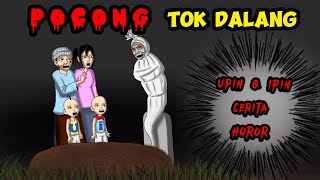 TOK DALANG UPIN amp IPIN MENJADI HANTU POCONG SERAM  cerita gambar horor [upl. by Amara97]