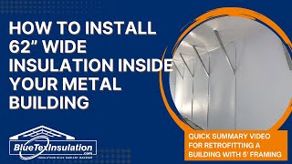 Metal Building Condensation Quick Install Guide 62quot Wide BlueTex Products UpDown on Metal Frame [upl. by Ayanad516]