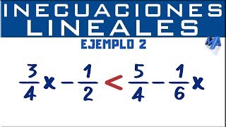 Inecuaciones de Primer Grado  Lineales con fracciones Ejemplo 1 [upl. by Isadora]