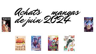 Achats manga juin 2024 [upl. by Aynotal]