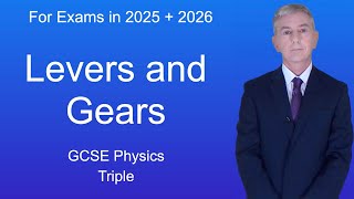 GCSE Physics Revision quotLevers and Gearsquot Triple [upl. by Amati]