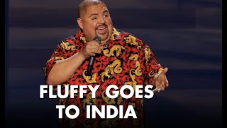 Fluffy Goes To India  Gabriel Iglesias [upl. by Annoid]