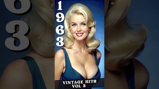 1963 Top Hits Vol 3  Relive the Magic of 1963s Greatest Top Hits [upl. by Ramal]