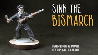 Sink the Bismarck Painting a WWII German sailor [upl. by Michaeu282]