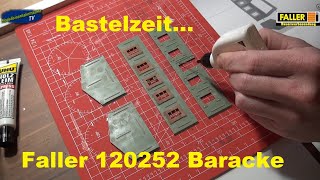 Bastelzeit Faller 120252 Baracke [upl. by Kutzer]