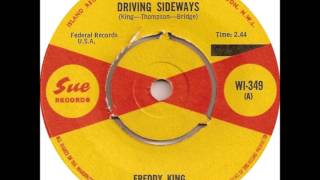 Freddy King Driving Sideways UK Sue Records [upl. by Amelie]