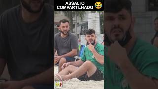 ASSALTO COMPARTILHADO pegadinhas pegadinha assalto humor [upl. by Nodal]