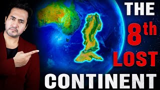 BIG DISCOVERY Earths 8th Lost Continent Finally Found [upl. by Schluter371]