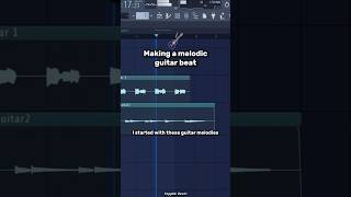 Making a melodic guitar beat flstudio beatmaker guitartrapbeat [upl. by Ajin]