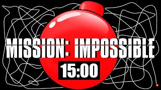 15 Minute Timer Bomb MISSION IMPOSSIBLE 💣 [upl. by Cralg]