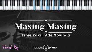 Masing Masing  Ernie Zakri Ade Govinda KARAOKE PIANO  FEMALE KEY [upl. by Esinev]