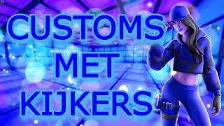 Fortnite customs reload met kijkers  Nederlands NL Livestream [upl. by Kinny470]