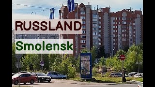 SCHÖNES RUSSLAND EIN STÜCK DES ALLTAGS SMOLENSK EINE STADT DIE MIR SEHR WICHTIG IST 19072024 [upl. by Haridan]