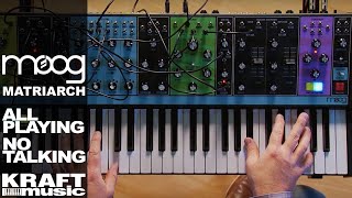 Moog Matriarch  All Playing No Talking [upl. by Eadnus603]